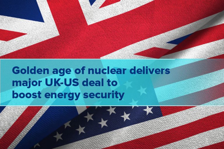 UK-US deal accelerates new nuclear projects